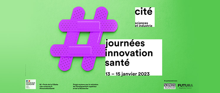 Journées innovation santé à la Cité des sciences et de l’industrie 