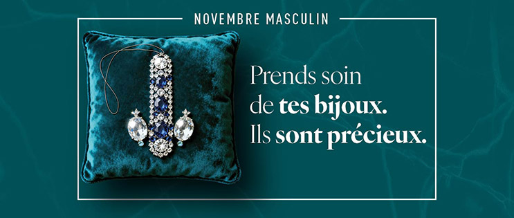 Novembre masculin - prends soin de tes bijoux, ils sont précieux Novembre masculin - prends soin de tes bijoux, ils sont précieux
