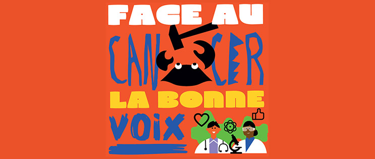 Face au cancer la bonne voix
