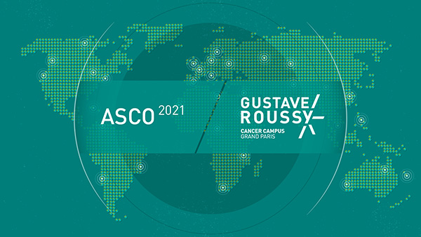 Gustave Roussy au congrès de l'ASCO 2021