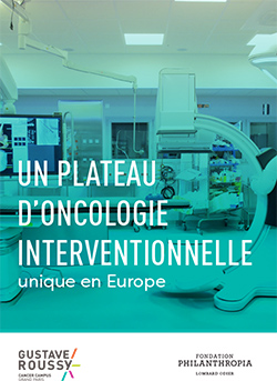 Un plateau d’oncologie interventionnelle unique en europe