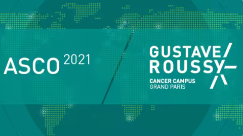 Gustave Roussy au congrès de l'ASCO 2021