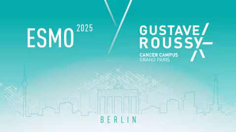 Illustration Gustave Roussy à l'ESMO 2025 Berlin