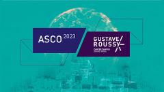 Gustave Roussy à l'ASCO 2023
