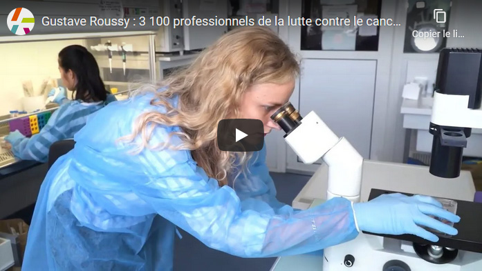 Gustave Roussy : 3 100 professionnels de la lutte contre le cancer au service des patients