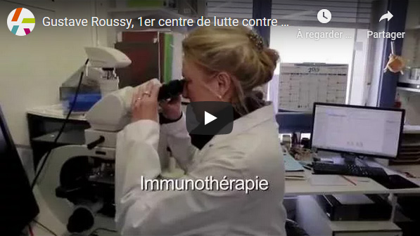 Gustave Roussy, 1er centre de lutte contre le cancer en Europe